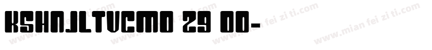 KSHNJLTVCM0 29 00字体转换